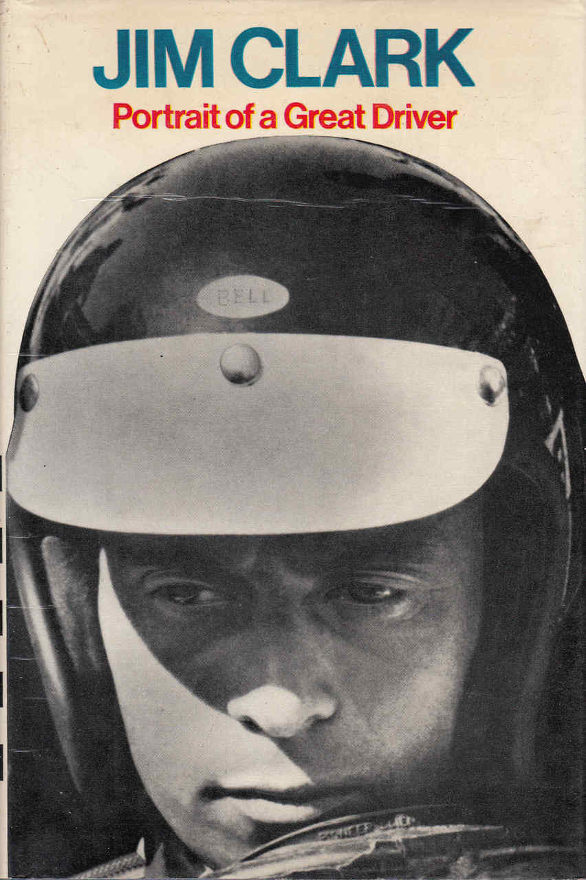 Jim Clark: Portrait Of A Great Driver (Graham Gauld) (B0000COE22)