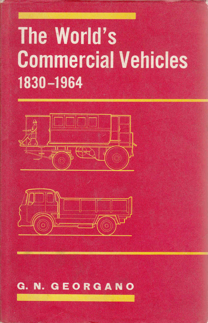 The World's Commercial Vehicles 1830 - 1964 (G.N.Georgano) (B0006BSVOA)