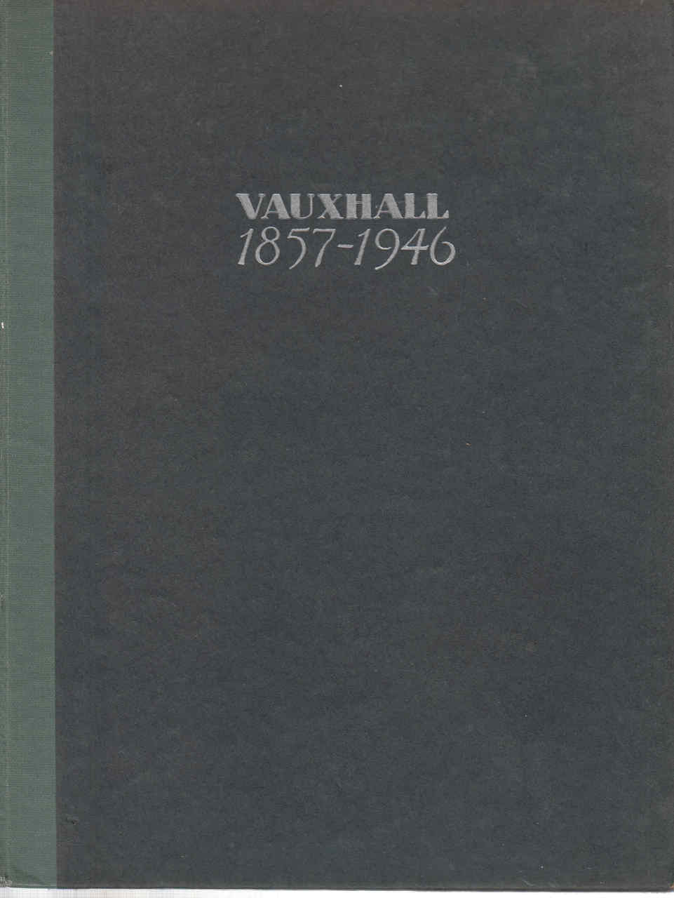 Vauxhall 1857 - 1946 (L.C.Darbyshire) (B0007J0IHO)