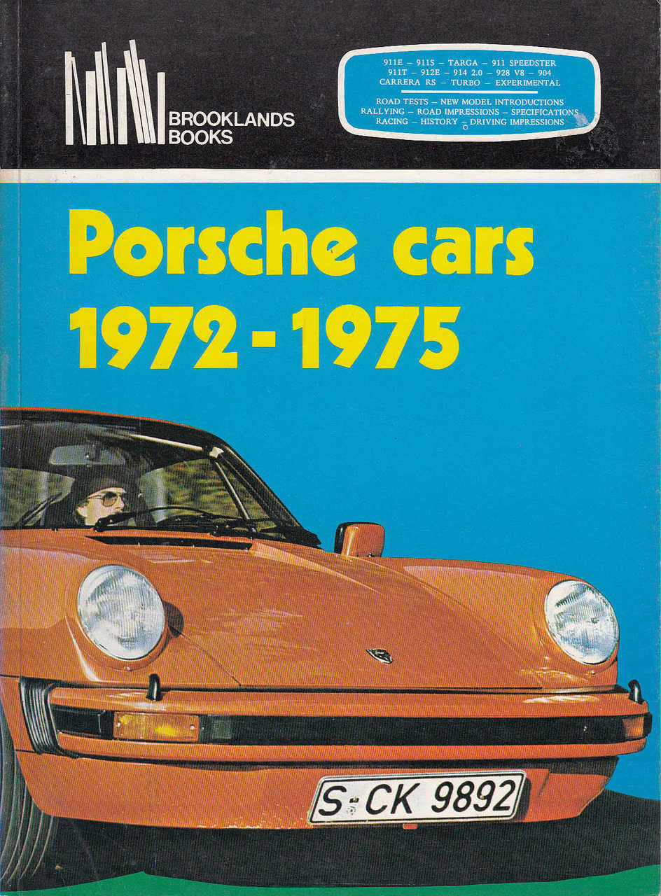 Porsche Cars 1972 - 1975 (Brooklands Books , paperback)