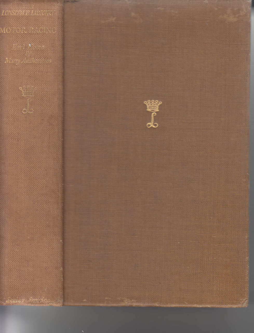Motor Racing - The Lonsdale Library Volume XXVII by Earl Howe & Many Authorities (1939)