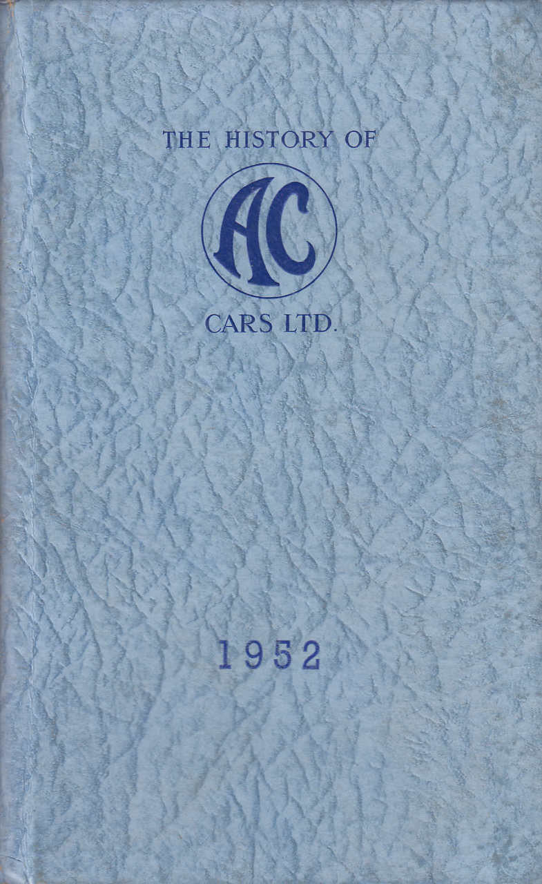 The History Of AC Cars Ltd 1952 (B0010ZR18S)