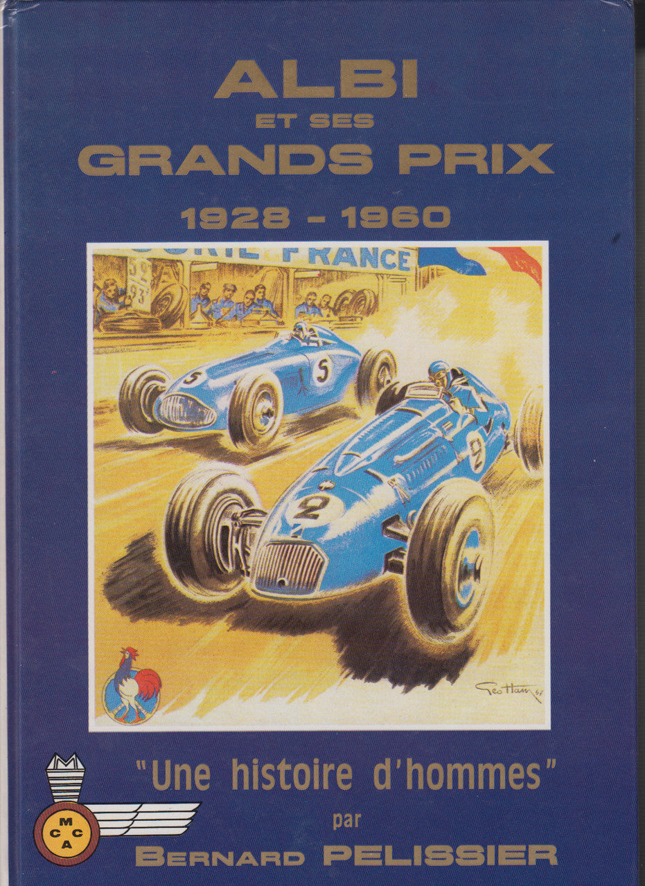 Albi et ses Grands Prix 1928 - 1960 "Une histoire d'hommes" (French Text) ( B004BI4HRE)