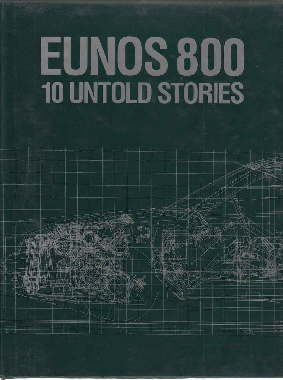 Mazda Eunos 800: 10 Untold Stories (B00TT6X9QS) - front