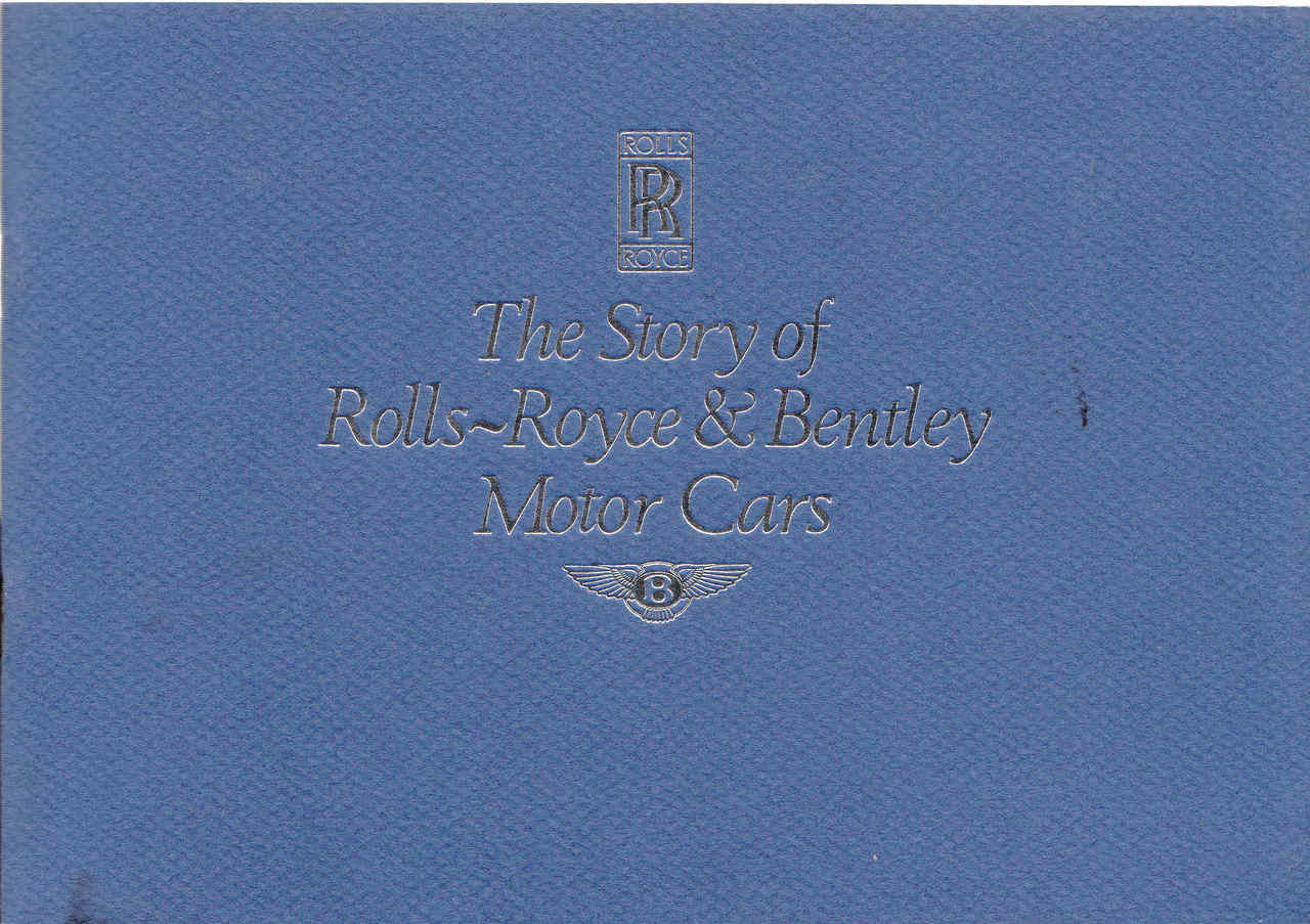 The Story of Rolls-Royce & Bentley Motor Cars (1990) (B0120YR1XM)