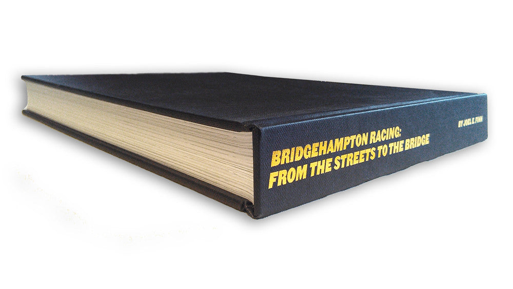 Bridgehampton Racing: From the Streets to the Bridge (Joel E. Finn) (9780964776913)