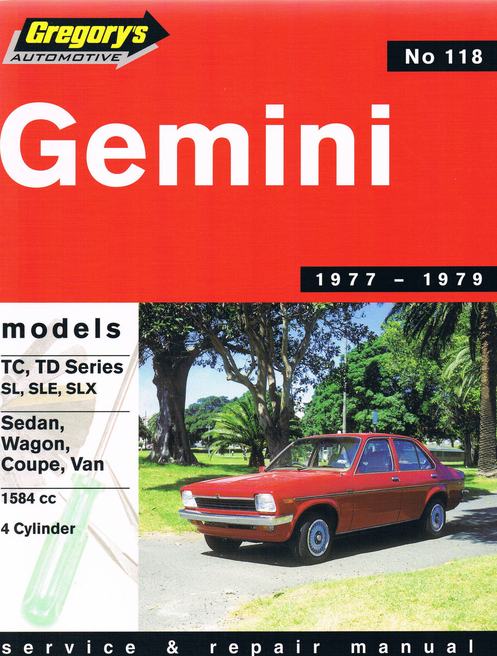 Holden Gemini (77 - 79) Gregorys Repair Manual