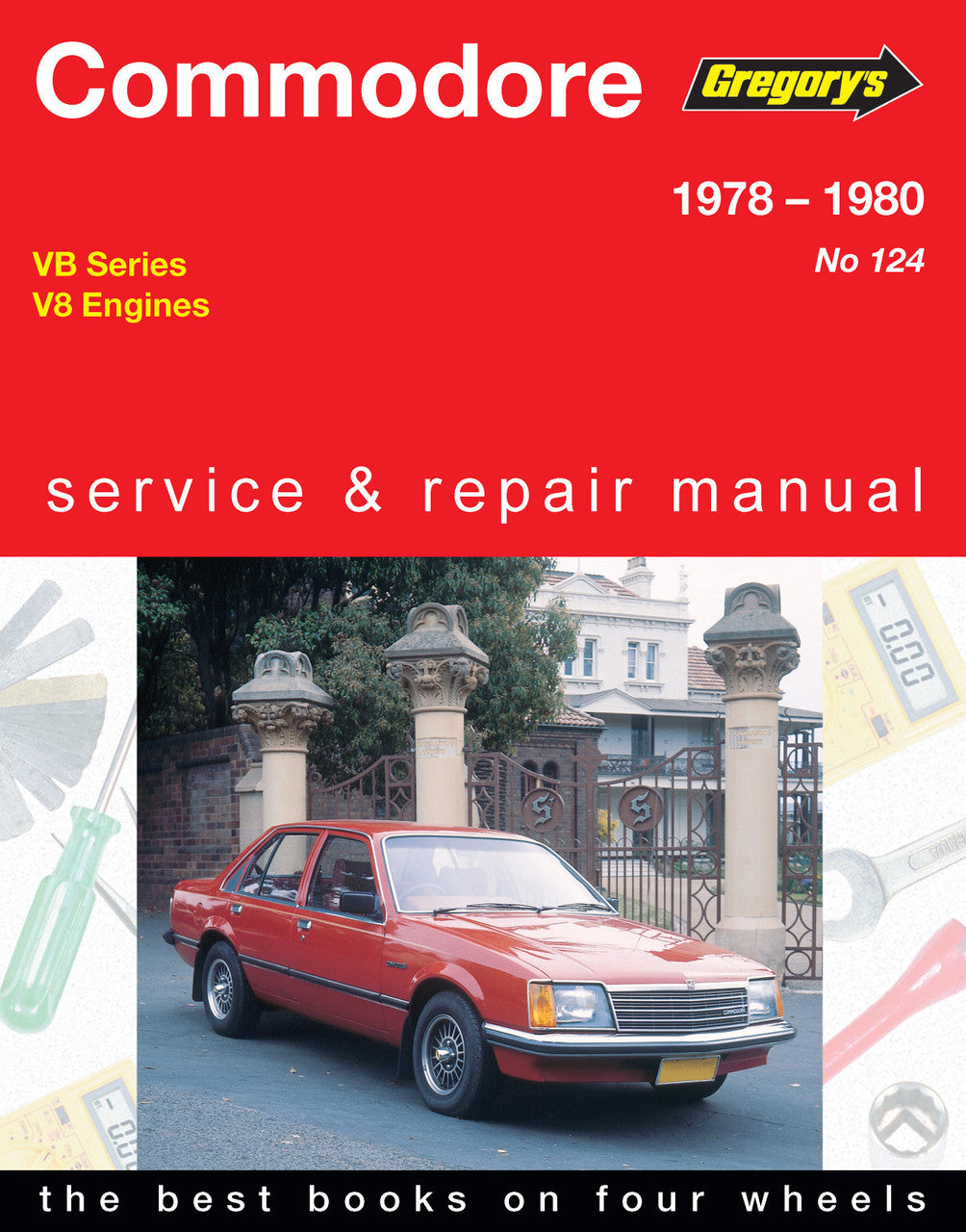 Holden Commodore (78 - 80) Gregorys Repair Manual