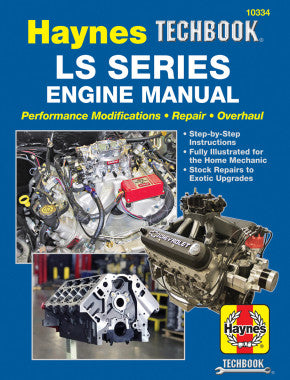LS Series Engine Manual - Performance Modification Repair Overhaul (Haynes Techbook) (9781620923177)