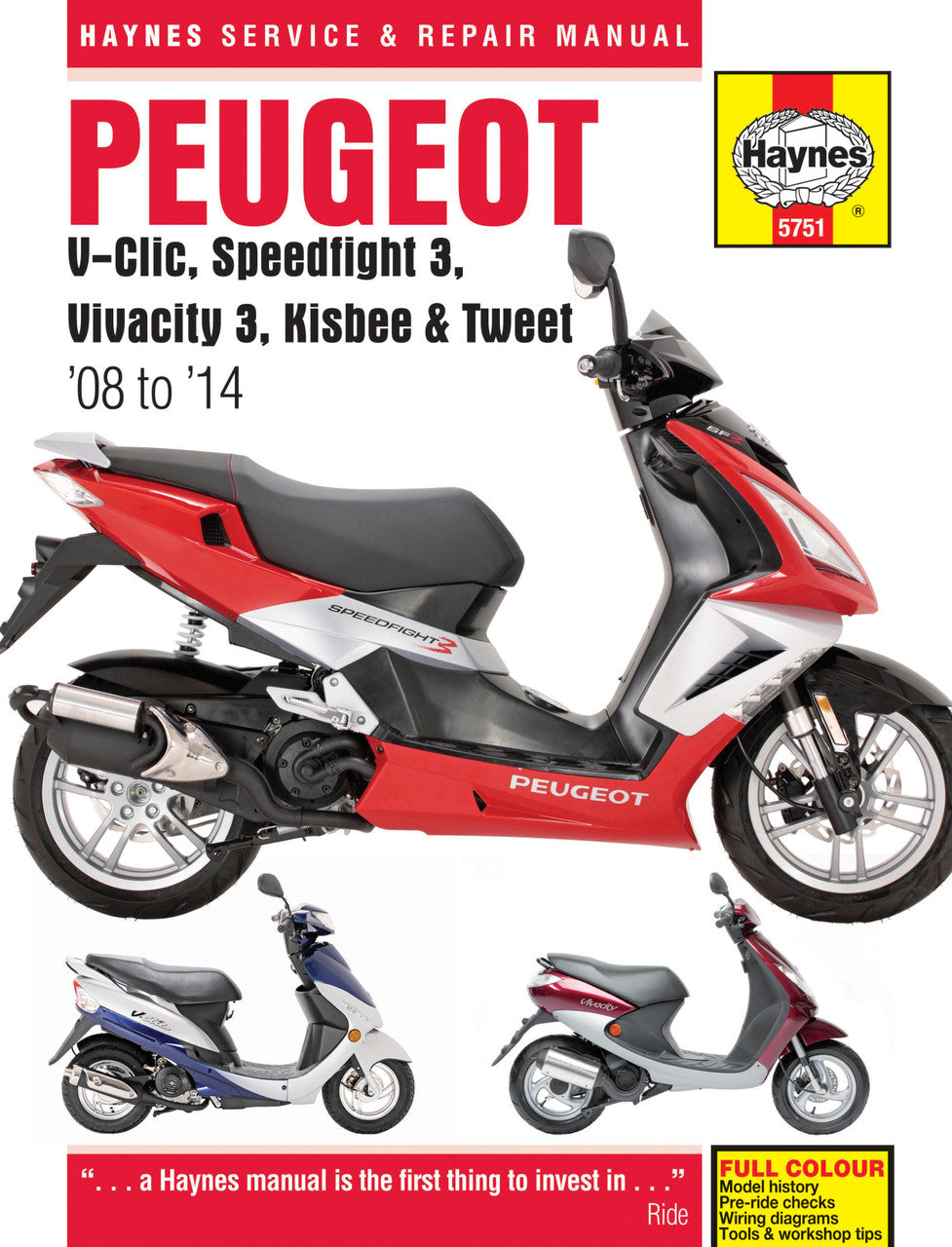 Peugeot V-Clic, Speedfight 3, Vivacity 3, Kisbee & Tweet (08 - 14) Haynes Repair Manual
