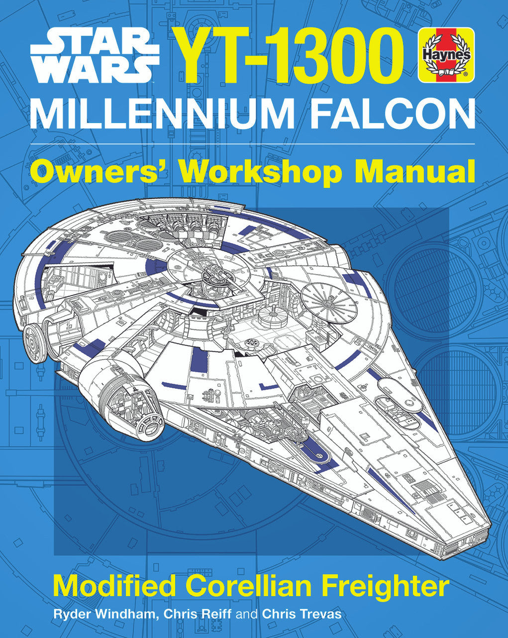 Star Wars YT-1300 Millennium Falcon Owners' Workshop Manual (9781785212222)