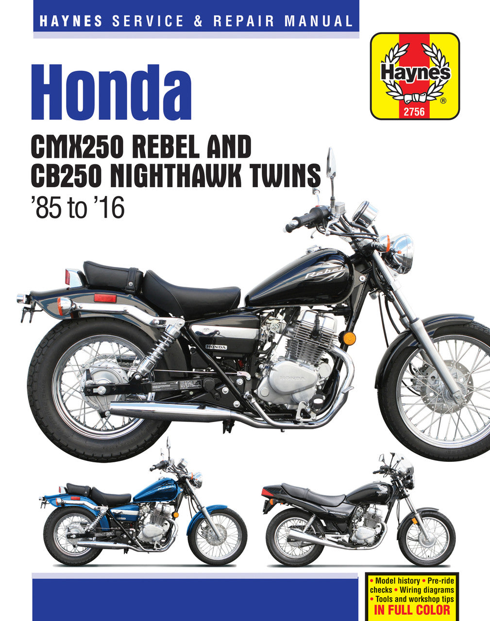 Haynes Honda CMX250 Rebel and CB250 Nighthawk twins repair manual, '85–'16