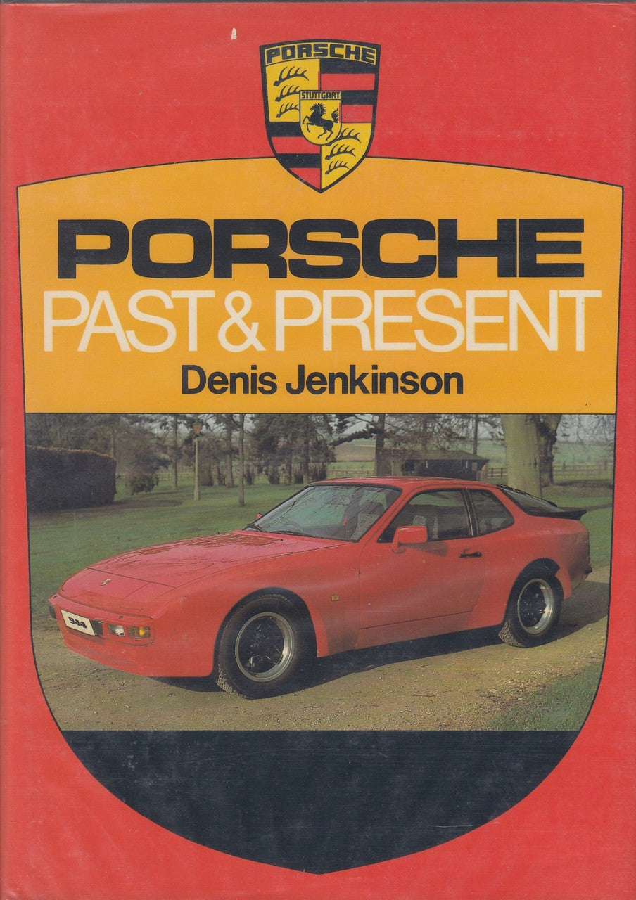 Porsche: Past and Present (1 Nov 1982, by Denis Jenkinson)