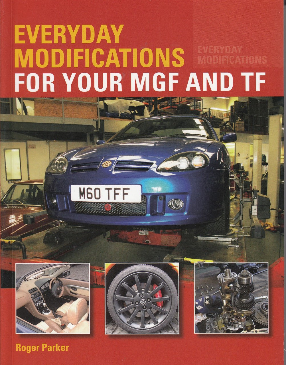 Everyday Modifications for your MGF and TF