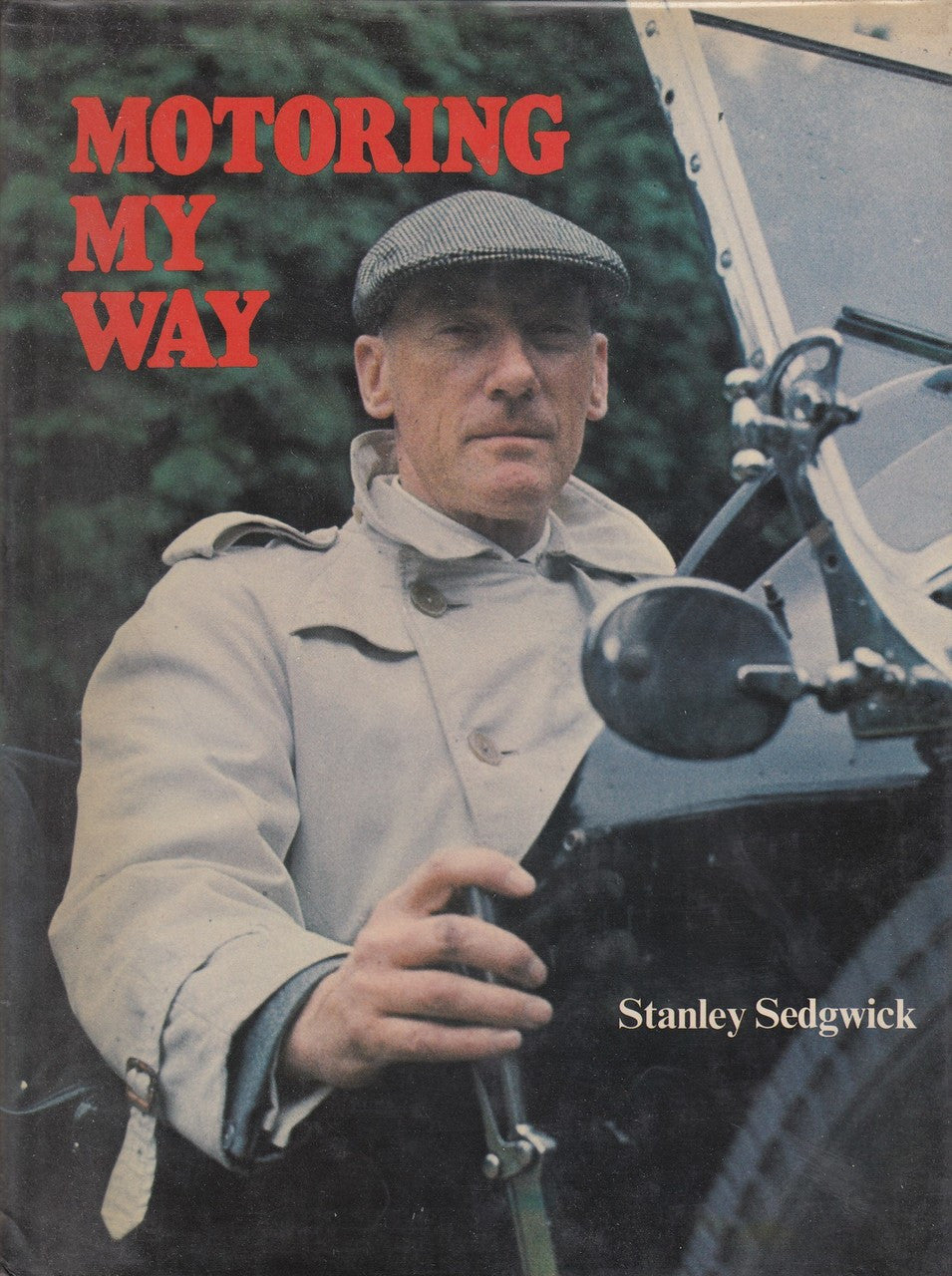Motoring My Way - Stanley Sedgwick