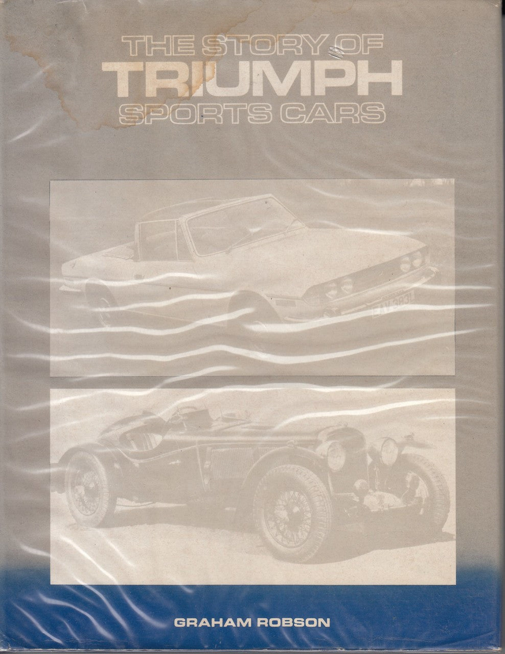 The Story Of Triumph Sports Cars - Graham Robson