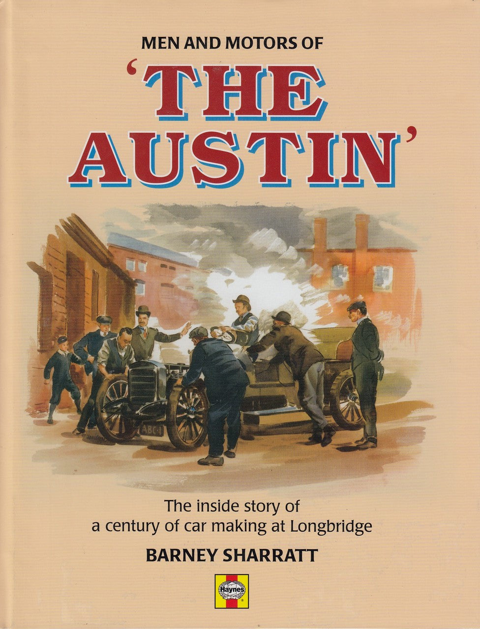 Men And Motors Of 'The Austin'