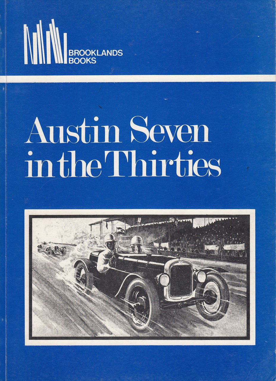 Austin Seven In The Thirties Brooklands Road Tests