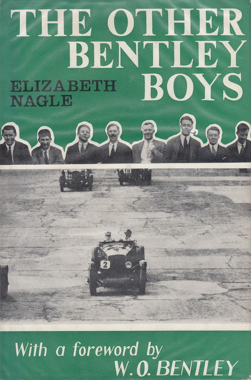 The Other Bentley Boys -Signed by Author