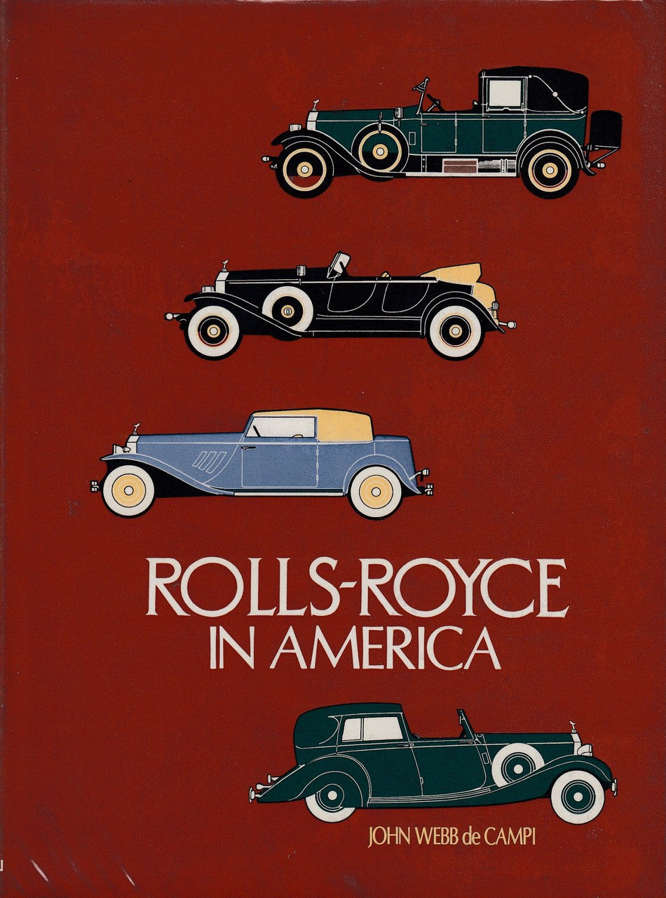 Rolls-Royce In America (John Webb de Campi)