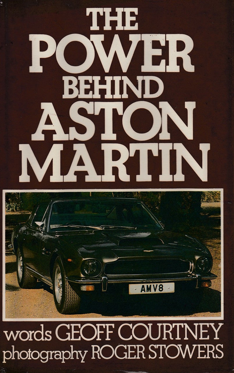 The Power Behind Aston Martin (Geoff Courtney)