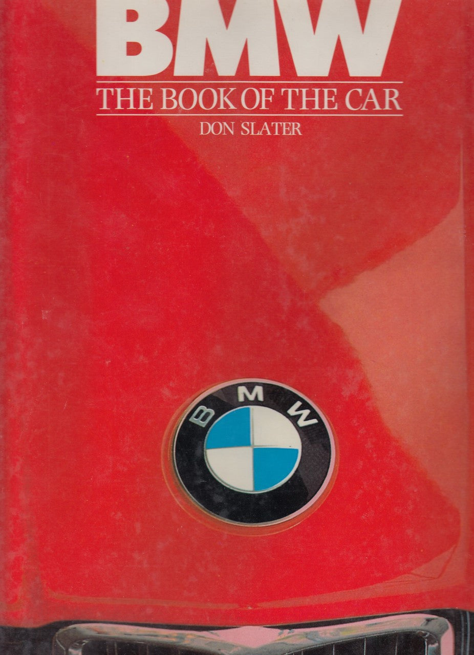 BMW - The Book Of The Car (Don Slater)