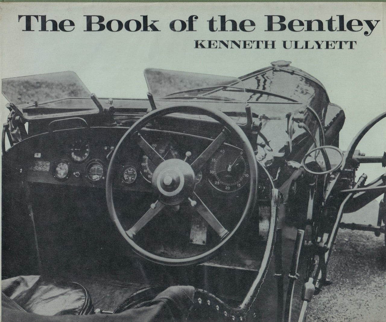 The Book of the Bentley (Kenneth Ullyett)