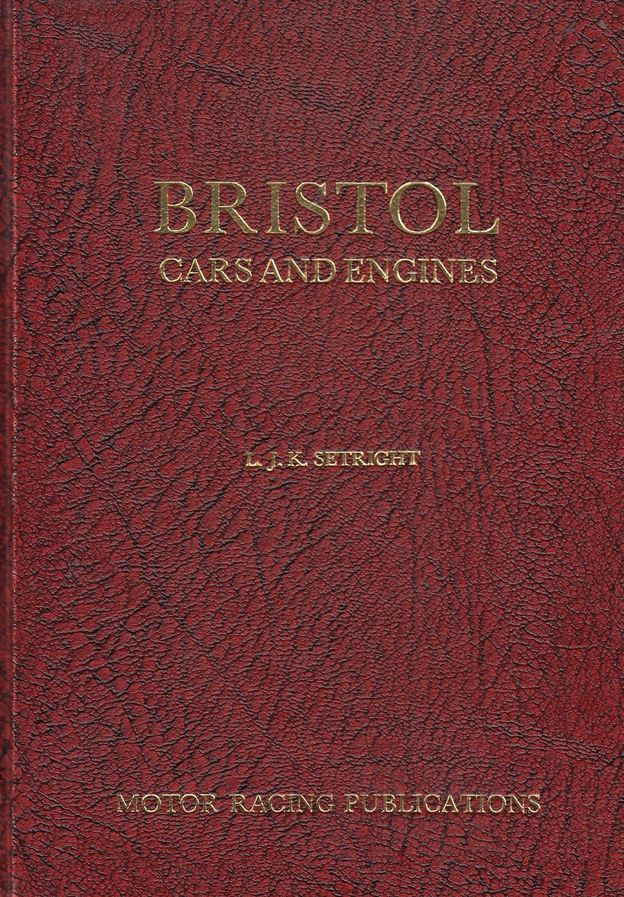 Bristol Cars and Engines (L.J.K. Sethright)