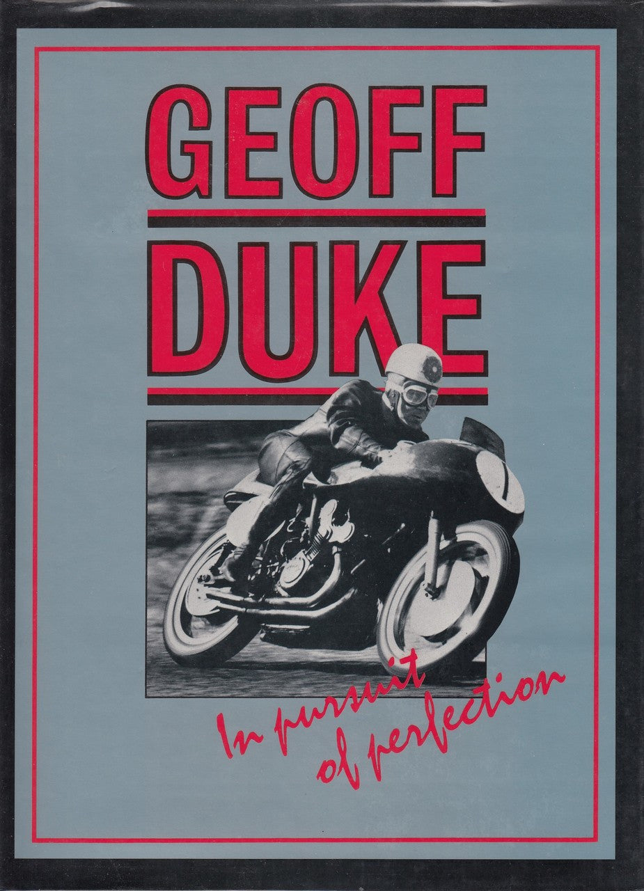 Signed Geoff Duke racing book cover with red title, motorbike photo, autograph