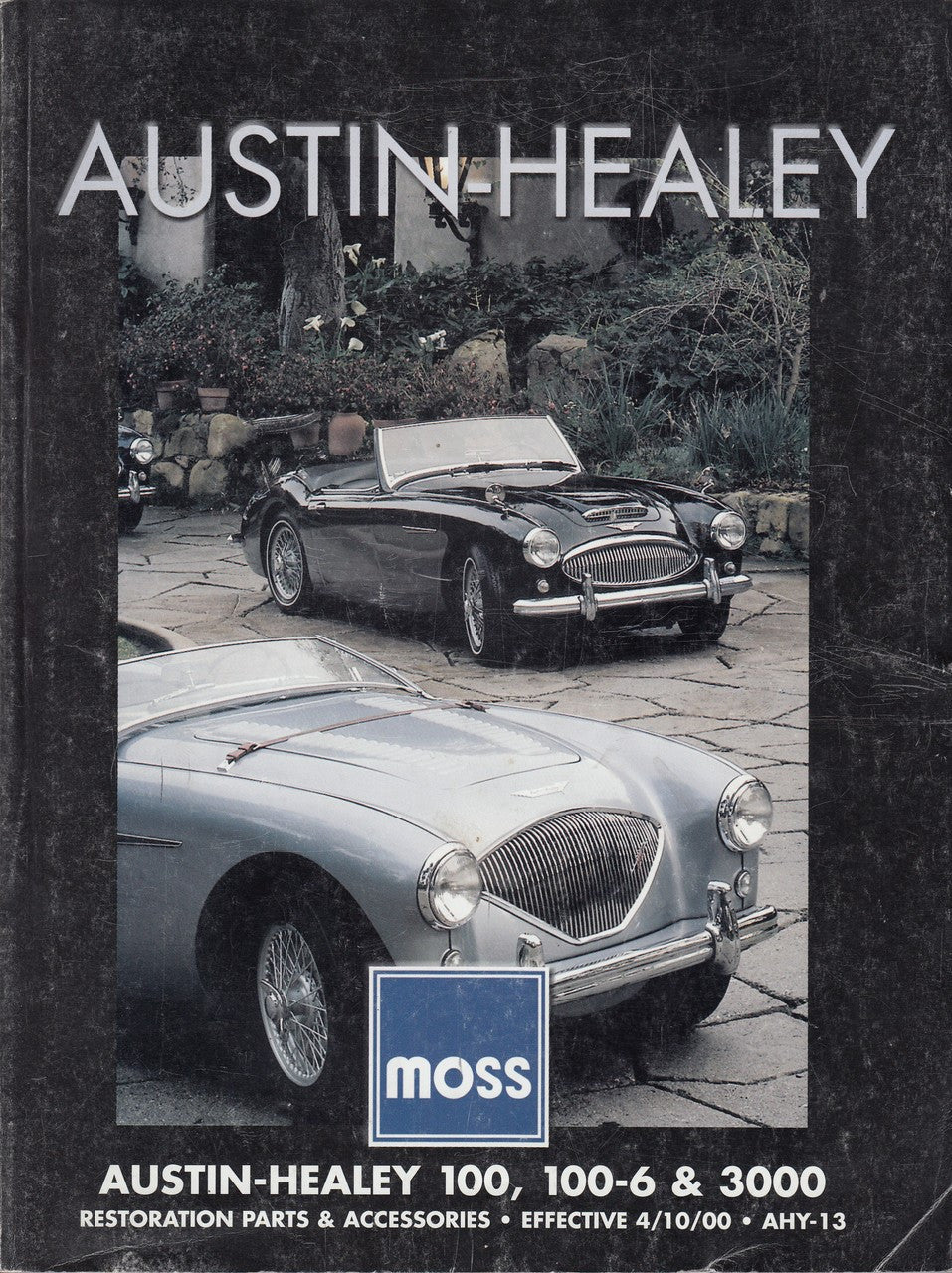 Austin-Healey 100, 100-6, & 3000 Reostoration Parts & Accessories Catalogue (04/10/00)