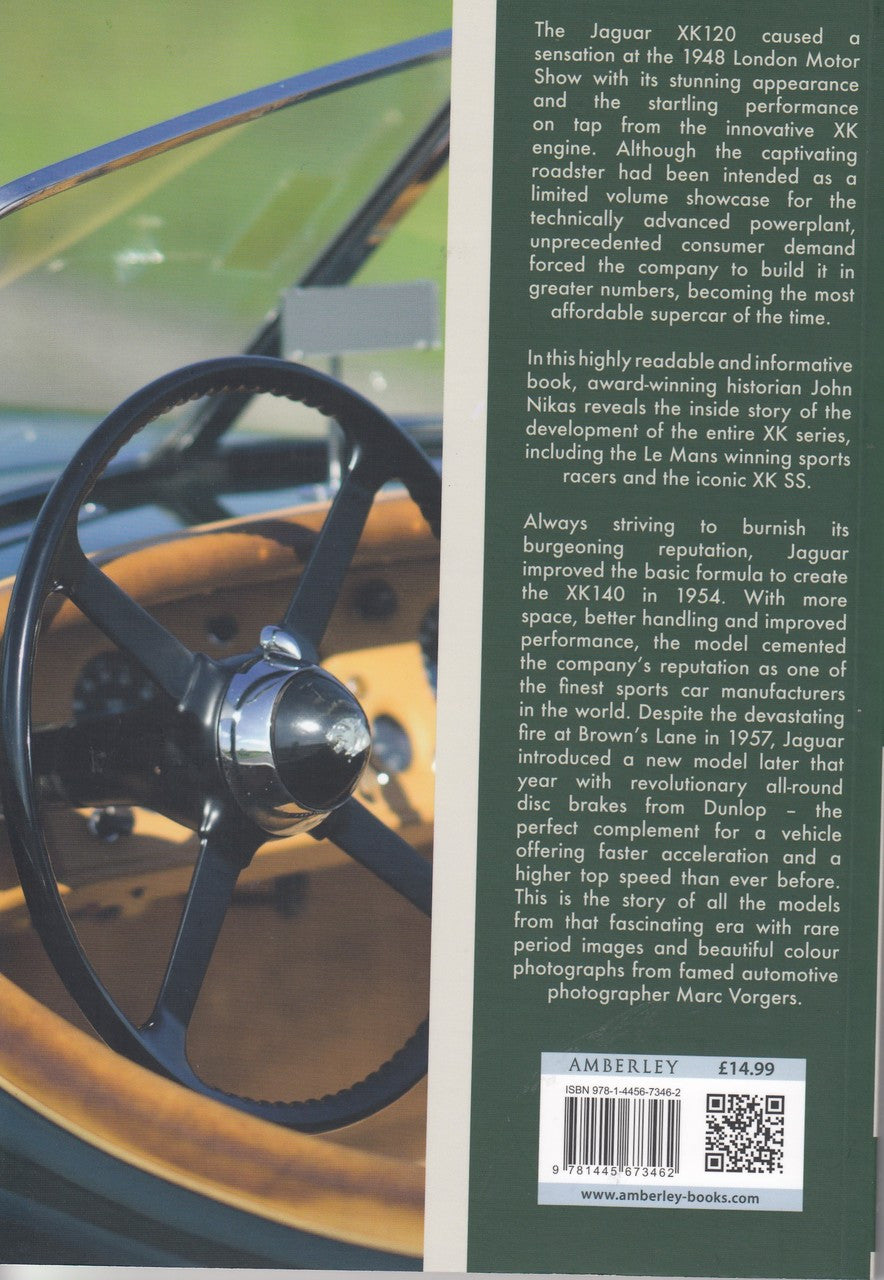 The Jaguar XKs : The 1950s Pacesetters from Coventry (978445673462)