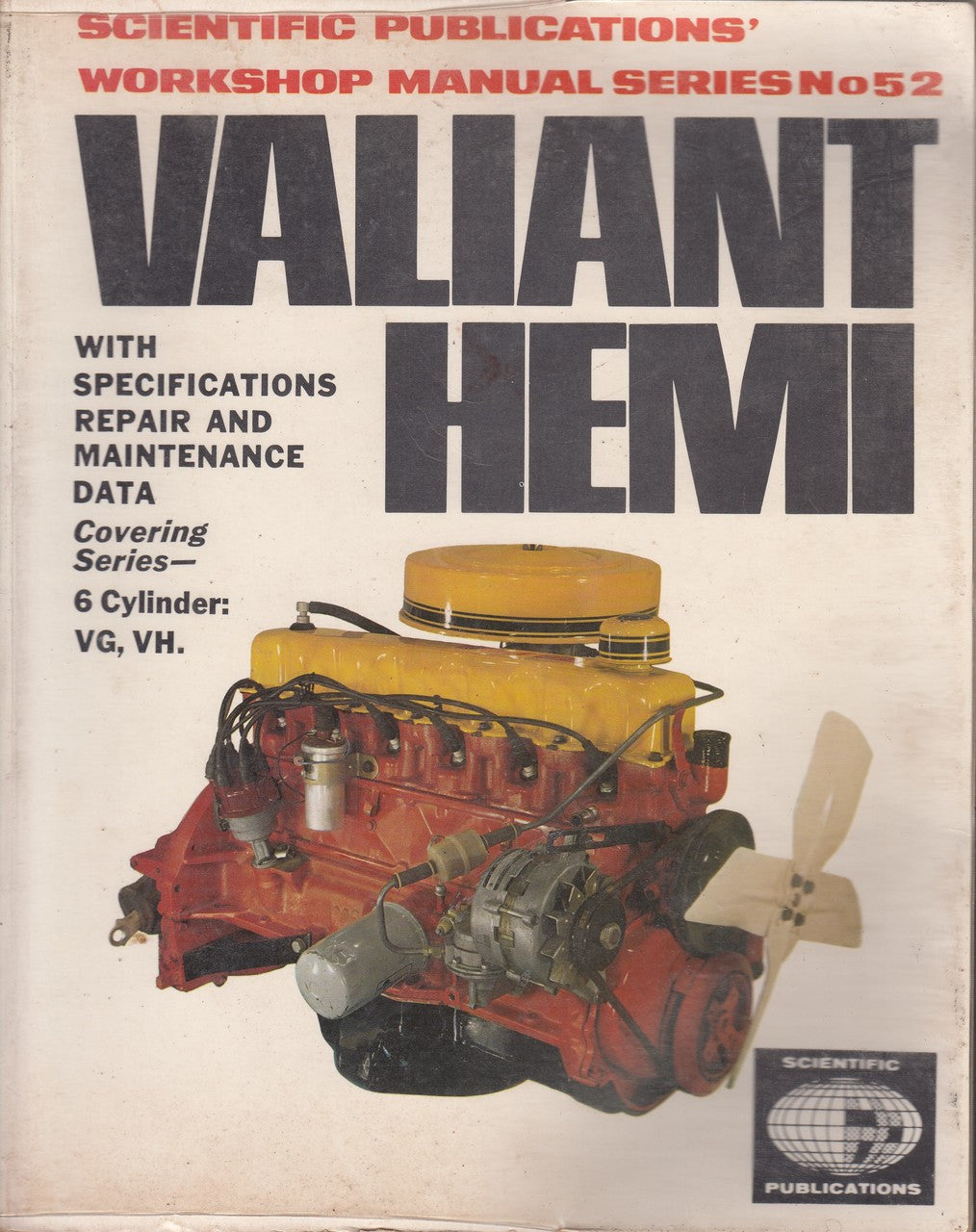 Valiant Hemi 6cyl VG VH Scientific Publications Workshop Manual no 52