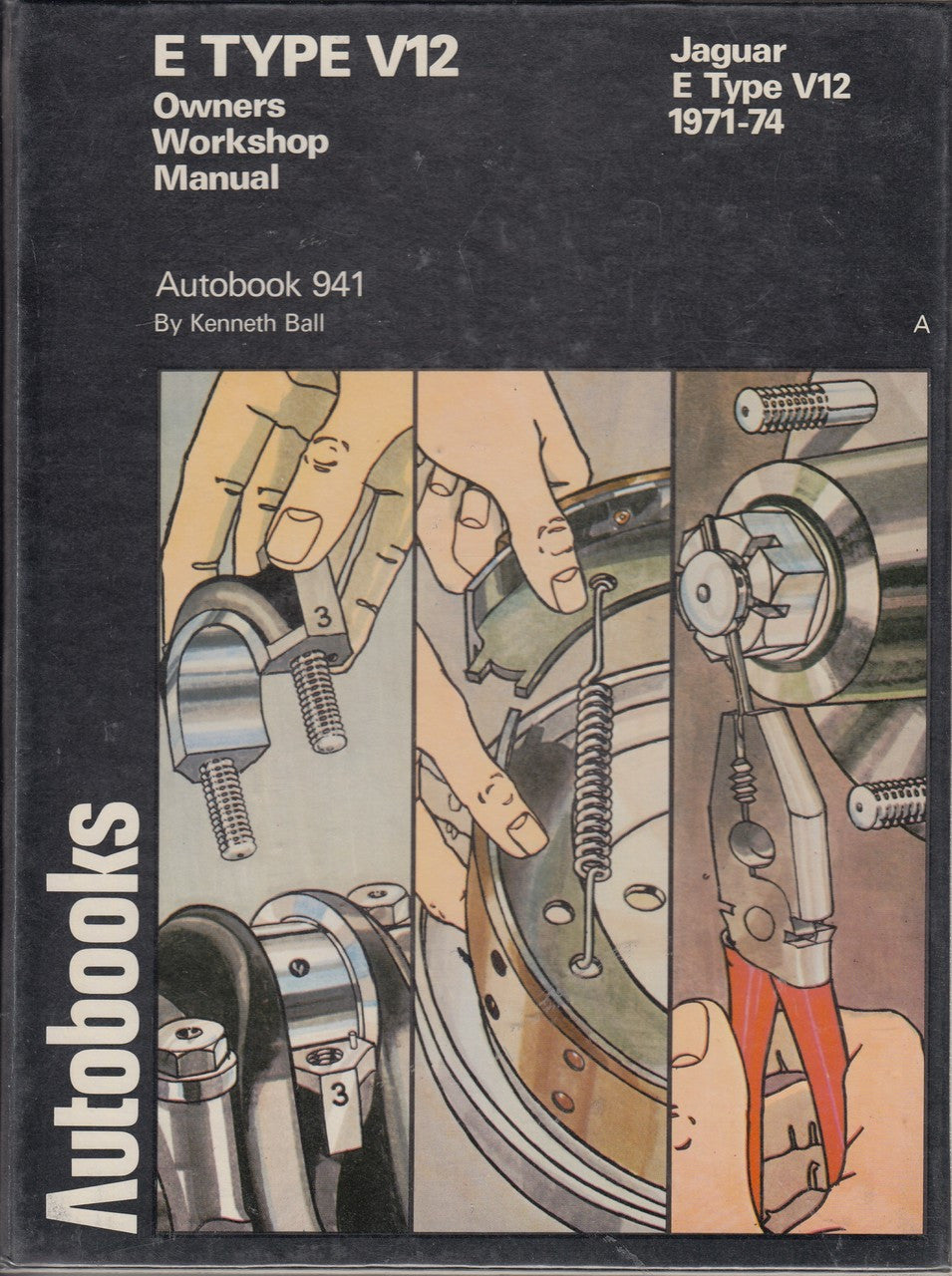 Jaguar E Type V12 1971-1974 Owners Workshop Manual