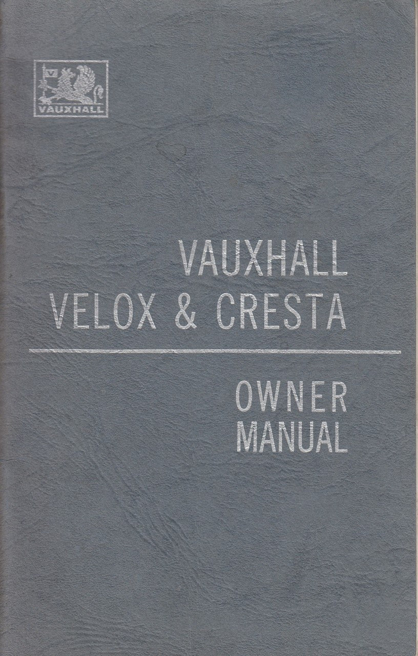 Vauxhall Velox & Cresta Owner Manual (Part No. 7389983 by General Motors-Holden Pty LTD 1963, 1st edition)