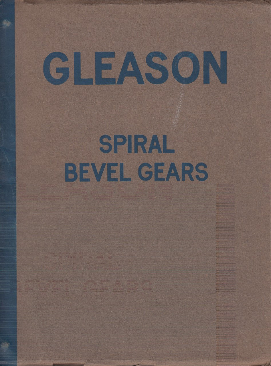 Gleason Spiral Bevel Gears Manual  (1922)