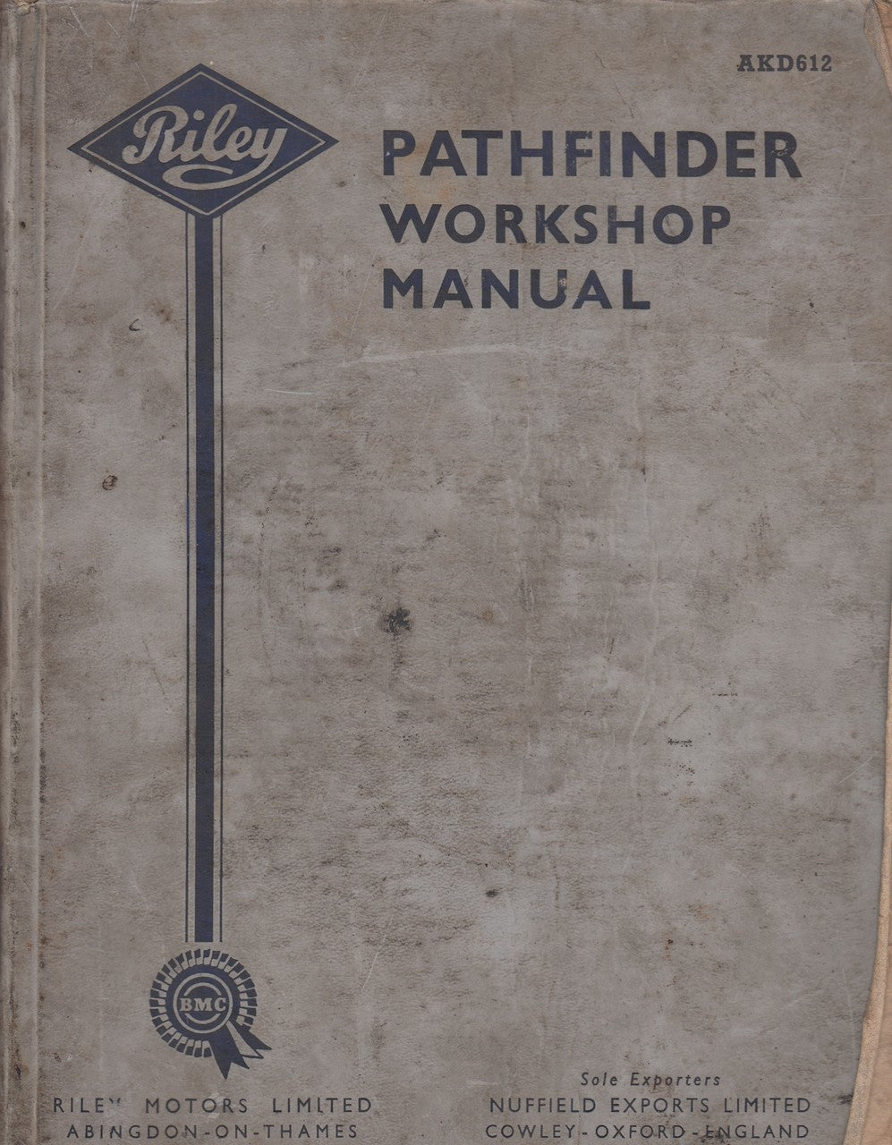 Pathfinder workshop manual cover with Riley logo and AKD612 issue code