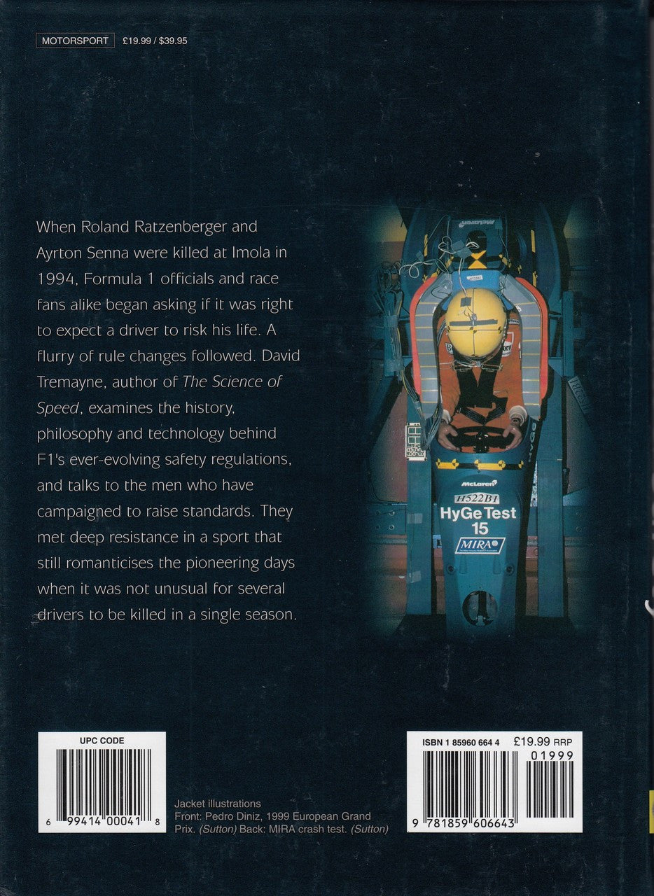 The Science of Safety: The Battle Against Unacceptable Risks in Motor Racing (Hardcover by David Tremayne)