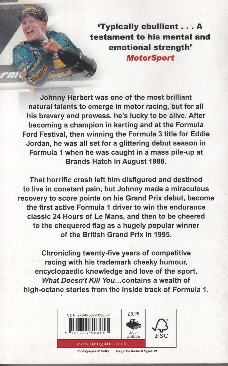 What Doesn't Kill You - Johnny Herbert, My Life in motor Racing (paperback) (9780857503657)