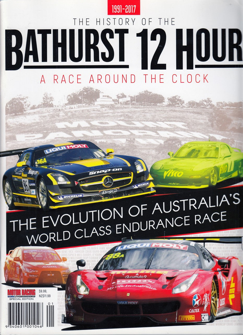 The History of the Bathurst 12 Hours 1991 - 2017 - A Race Around the Clock Magazine