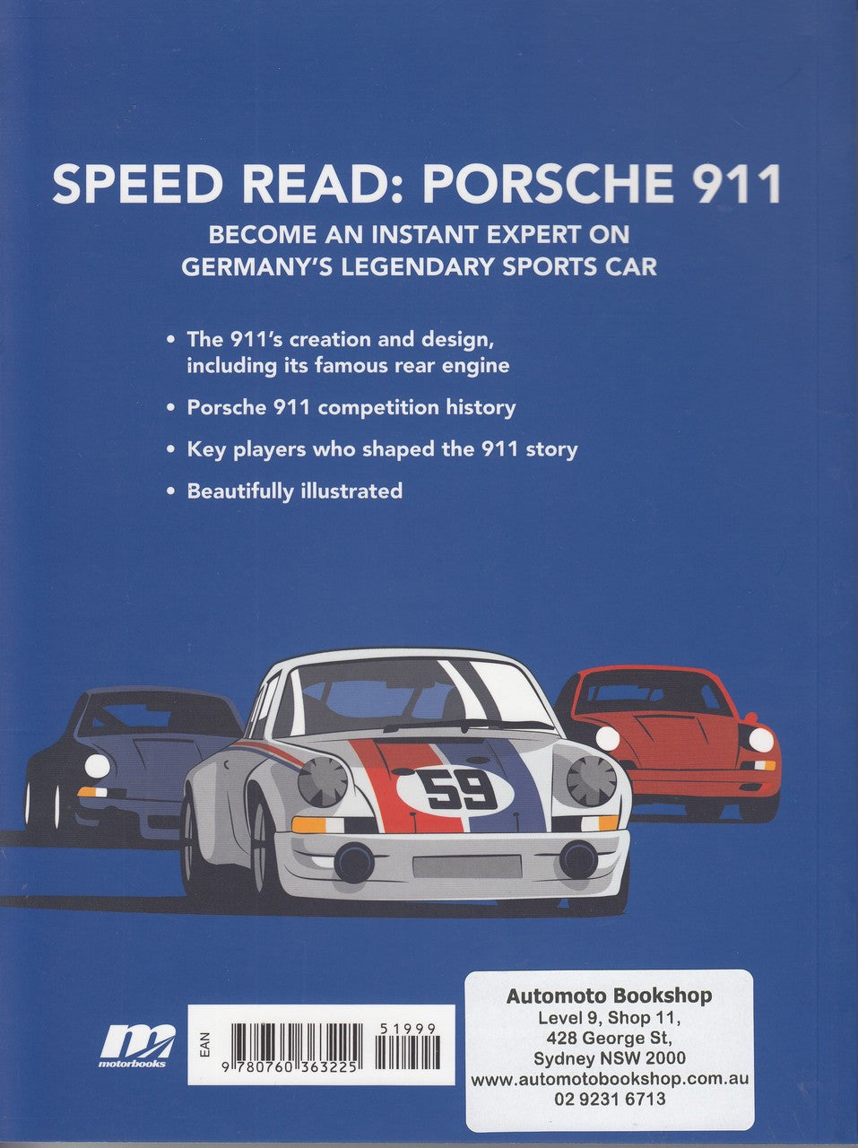 Speed Read Porsche 911 - The History, Technology and Design Behind Germany's Legendary Sports Car (9780760363225)