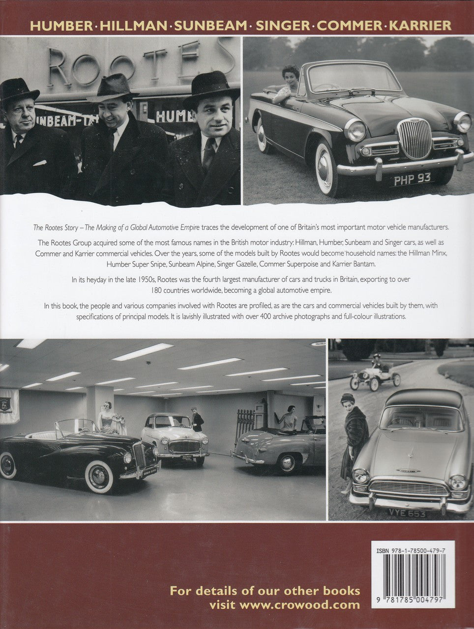 The Rootes Story - The Making of a Global Automotive Empire (by Geoff Carverhill) (9781785004797)