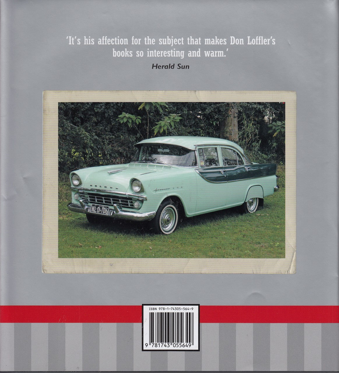 Holden Treasures From the 1946 prototypes to the 1966 HR (Don Loffler) (9781743055649)