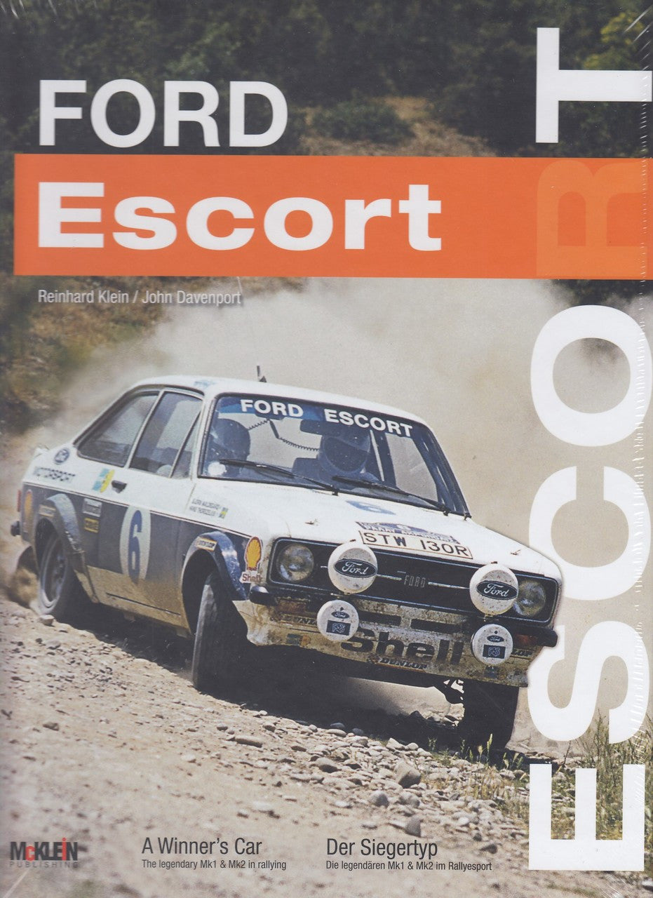 Ford Escort - A Winner's Car: The legendary Mk1 & Mk2 in rallying
