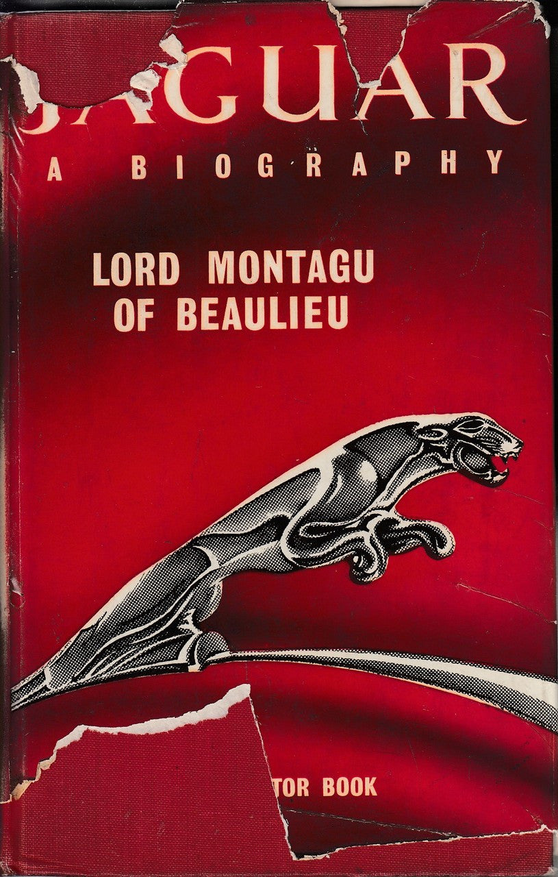 Jaguar - A Biography (Lord Montagu Of Beaulieu)