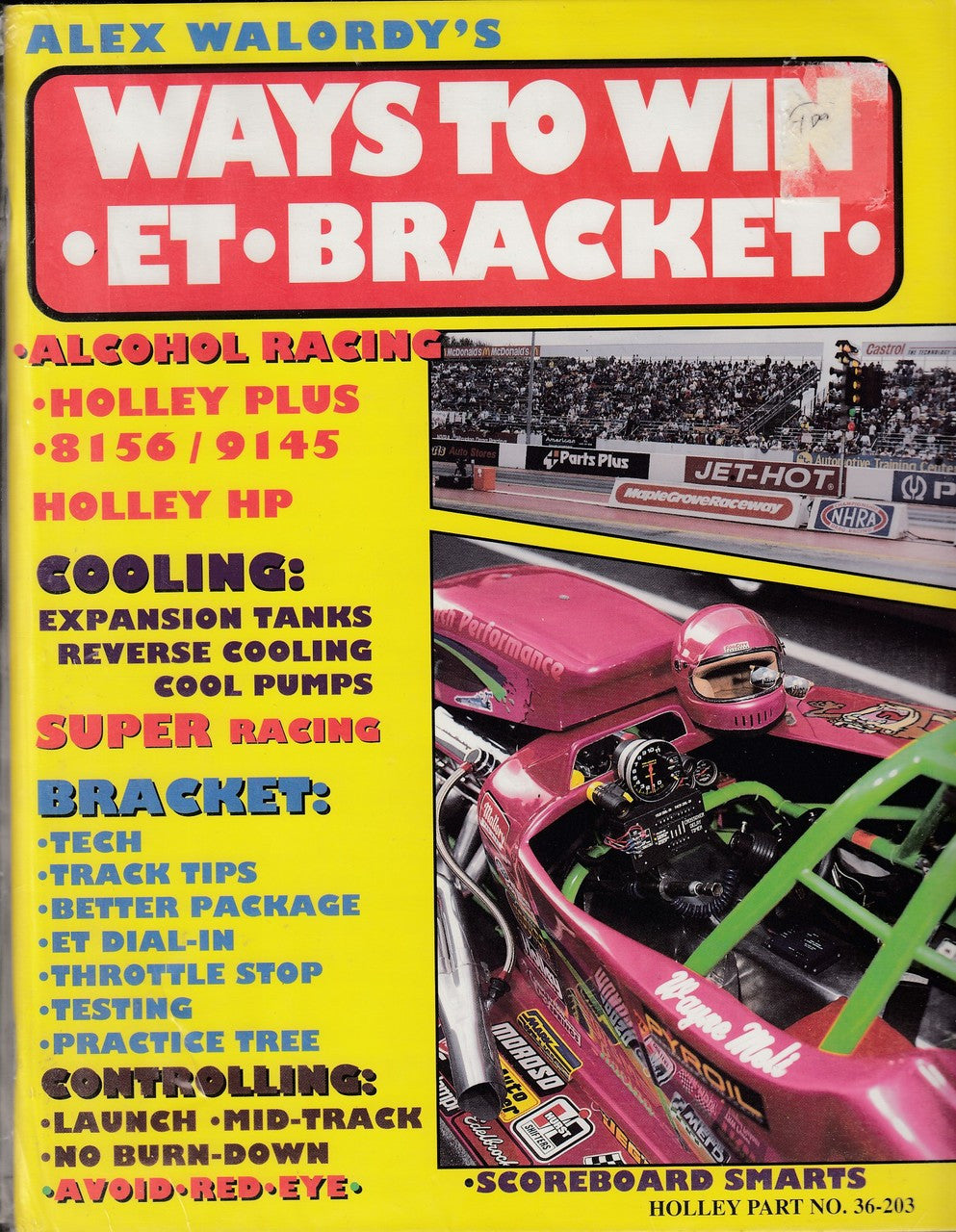 Alex & Nancy Walordy's Ways to Win ET Bracket