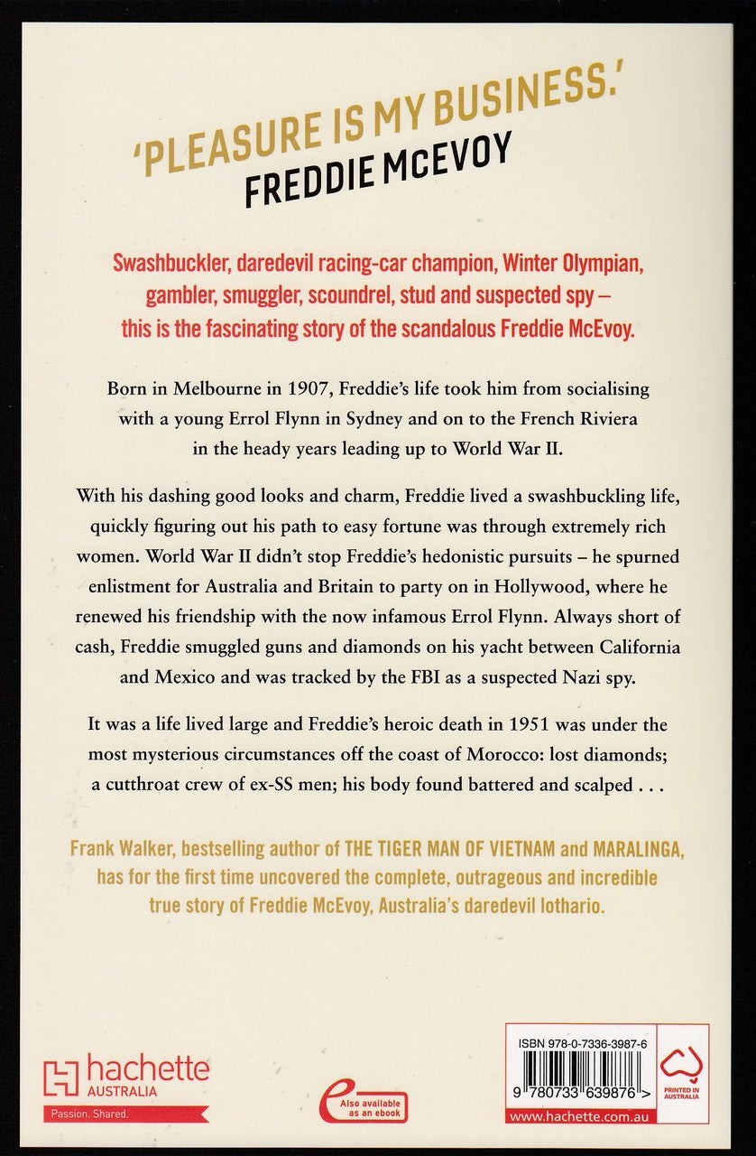 The Scandalous Freddie McEvoy: The true story of the swashbuckling Australian Rogue