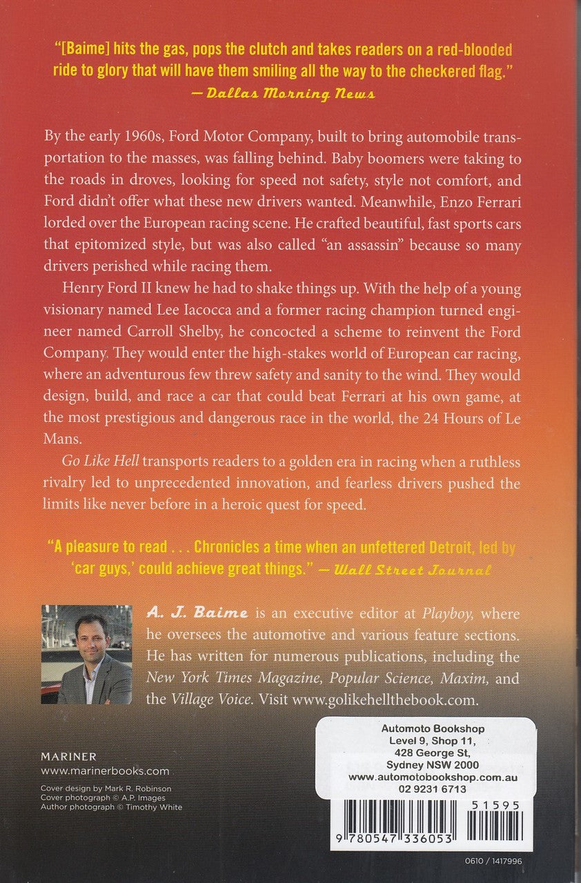 Go Like Hell - Ford, Ferrari, and Their Battle for Speed and Glory at Le Mans (A. J. Bime) (9780547336053)