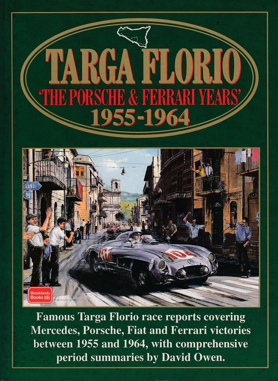 Targa Florio The Porsche and Ferrari Years 1955 - 1964 (Brooklands Books) (9781855204874)