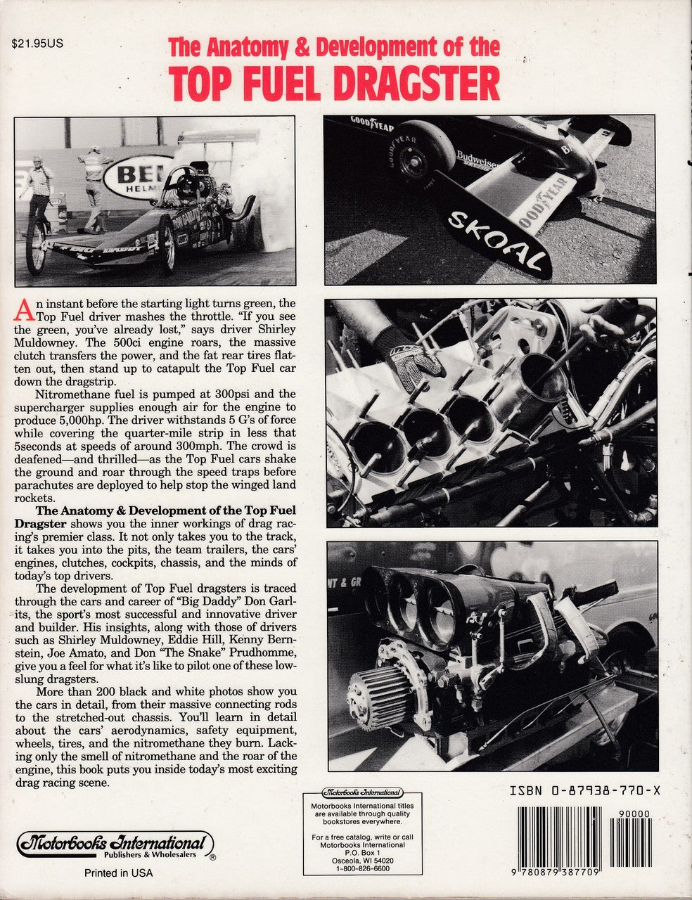 The Anatomy & Development of the Top Fuel Dragster (1993 by Tony Sakkis) (9780879387709)