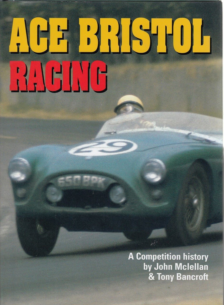 Book front cover with green race car and title ACE BRISTOL RACING
